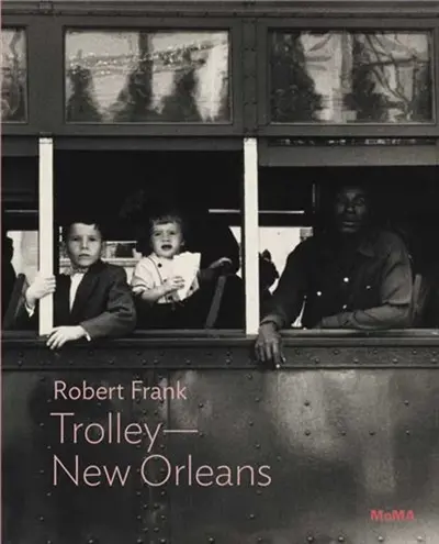 Robert Frank : Trolley-New Orleans