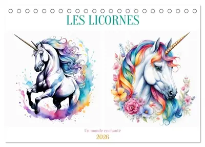 Les licornes (Calendrier de bureau 2026 DIN A5 vertical), CALVENDO calendrier mensuel : Chaque mois, laissez-vous emporter par la beauté et la féérie de ces créatures légendaires.