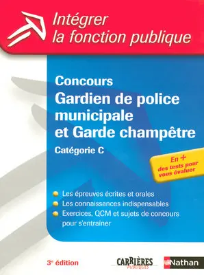 Concours gardien de police municipale et garde-champêtre : catégorie C