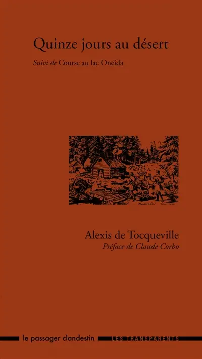 Quinze jours au désert. Course au lac Oneida