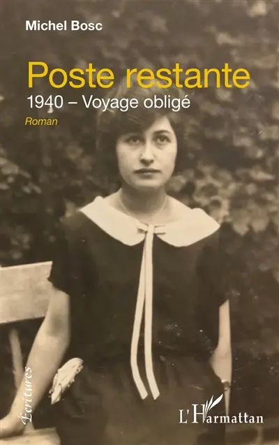 Poste restante : 1940, voyage obligé