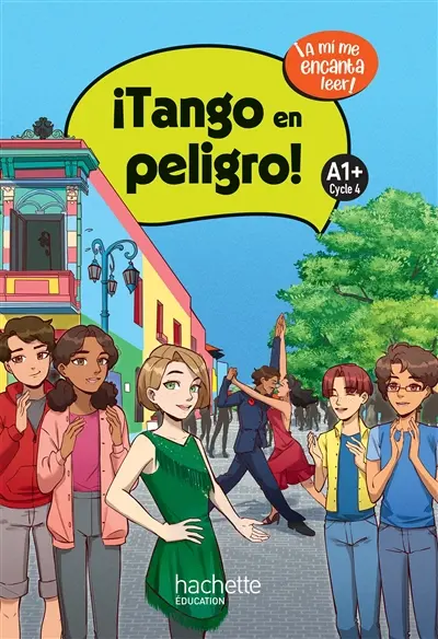 Tango en peligro!, A1+, cycle 4