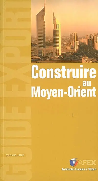 Construire au Moyen-Orient