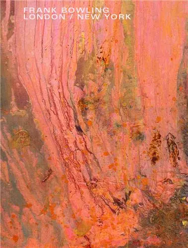 Frank Bowling London / New York