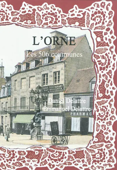 L'Orne, les 506 communes