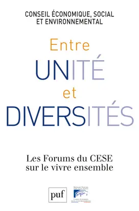 Entre unité et diversités : forum du CESE sur le vivre ensemble