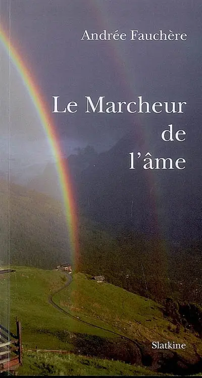 Le marcheur de l'âme