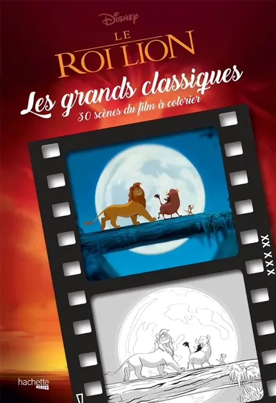 Le roi lion : les grands classiques à colorier : 30 scènes du film à colorier