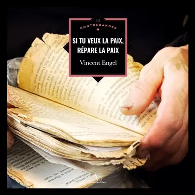 Si tu veux la paix, répare la paix