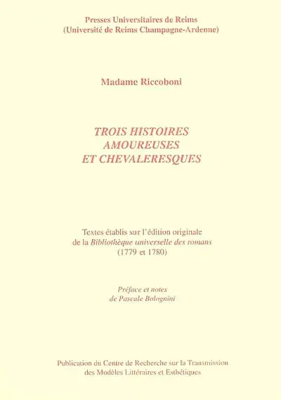 Trois histoires amoureuses et chevaleresques