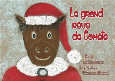 Le grand rêve de Comête