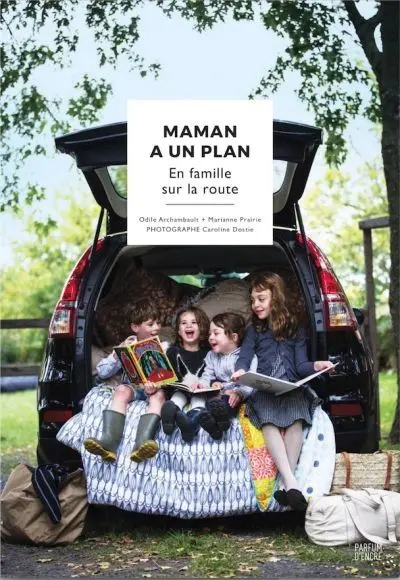 Maman a un plan : En famille sur la route 2