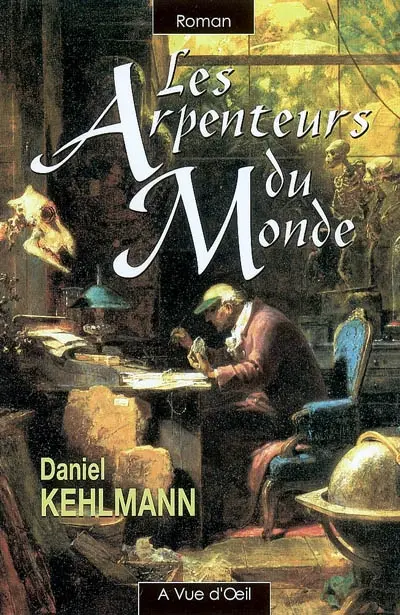 Les arpenteurs du monde