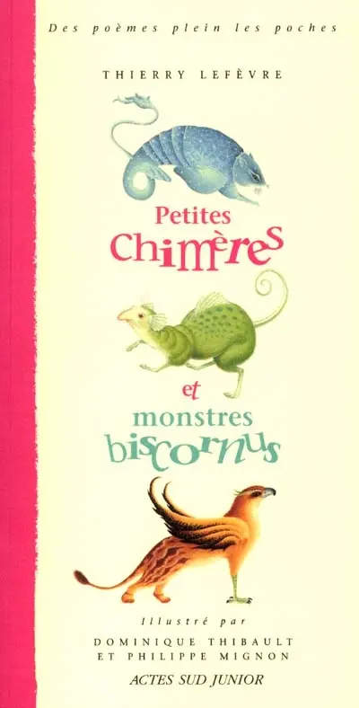 Petites chimères et monstres biscornus