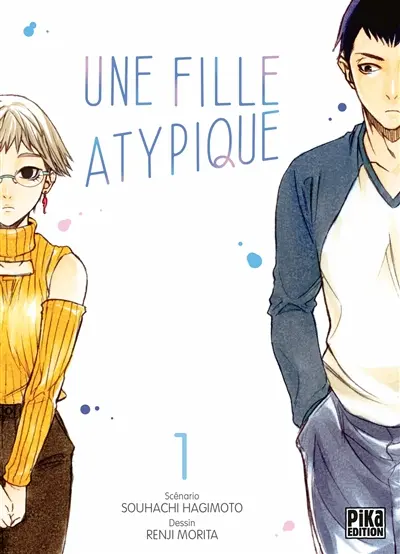 Une fille atypique. Vol. 1