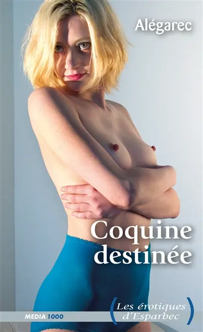 Coquine destinée