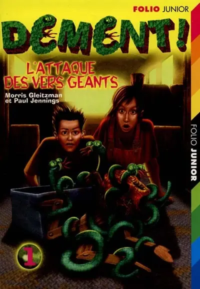 Dément !. Vol. 1. L'attaque des vers géants