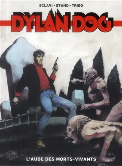 Dylan dog. Vol. 1. L'aube des morts-vivants