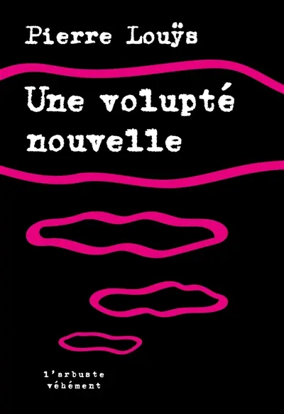 Une volupté nouvelle : et autres contes