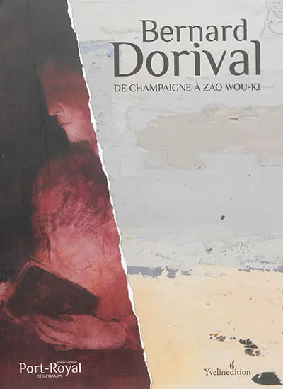 Bernard Dorival : de Champaigne à Zao Wou-Ki