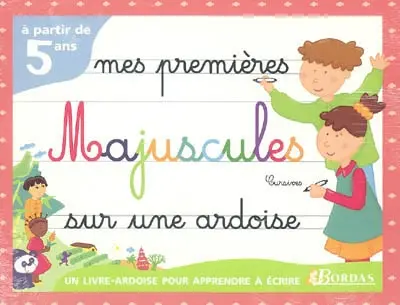 Mes premières majuscules cursives sur une ardoise : un livre-ardoise pour apprendre à écrire