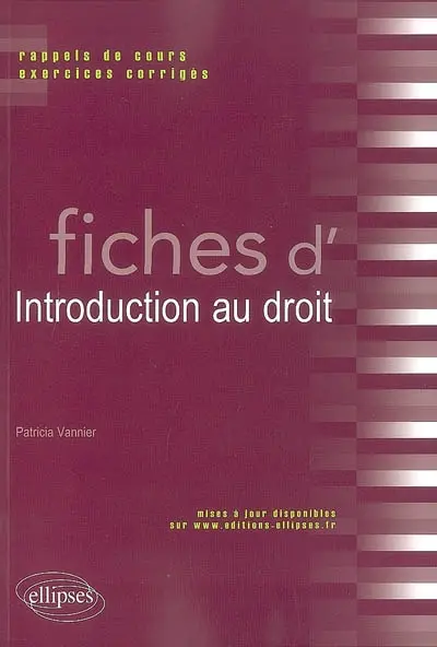 Fiches d'introduction au droit : rappels de cours et exercices corrigés
