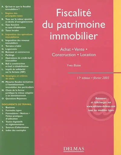 Fiscalité du patrimoine immobilier : achat, vente, construction, location
