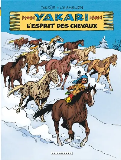 Yakari. Vol. 40. L'esprit des chevaux