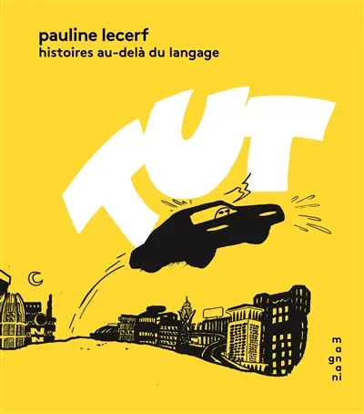 Tût : histoires au-delà du langage