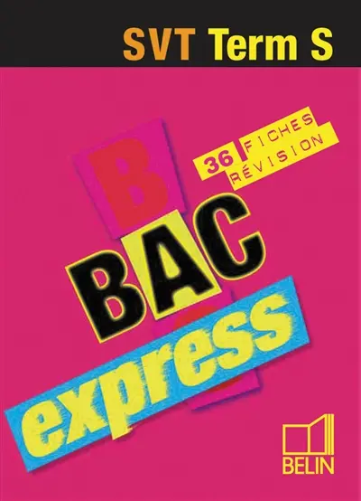 SVT Terminale S : 36 fiches révision