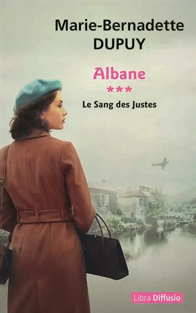 Albane. Vol. 3. Le sang des justes