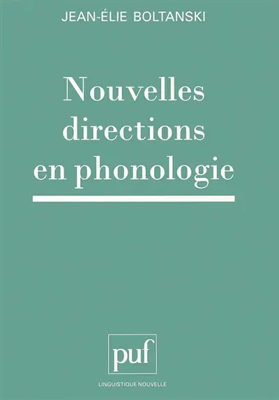 Nouvelles directions en phonologie