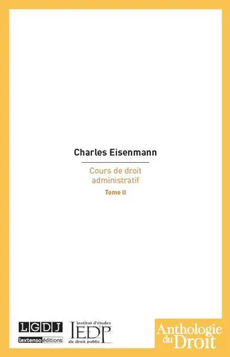 Cours de droit administratif. Vol. 2