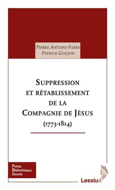 Suppression et restauration de la Compagnie de Jésus : 1773-1814