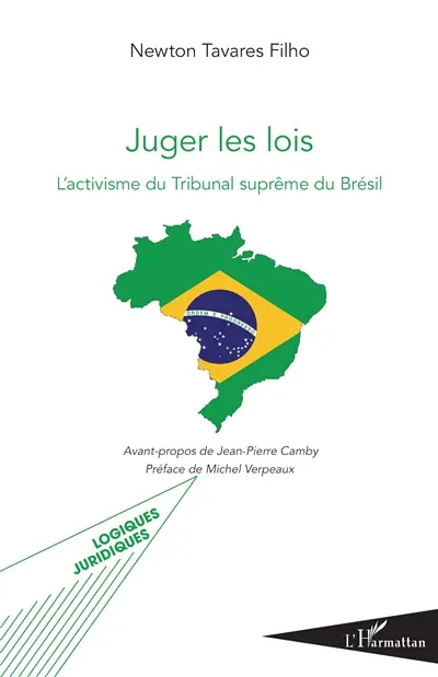 Juger les lois : l'activisme du tribunal suprême du Brésil