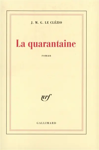 La quarantaine
