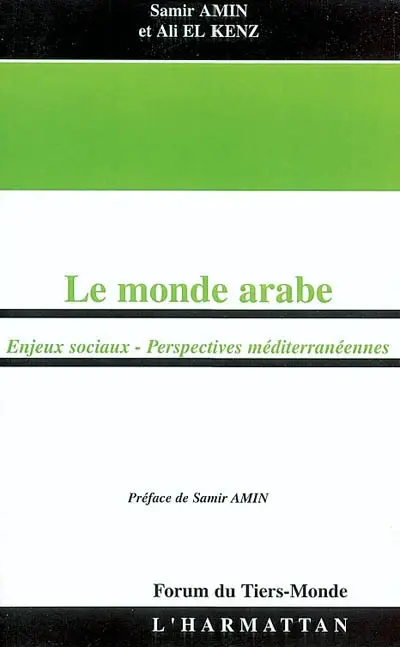 Le monde arabe : enjeux sociaux, perspectives méditerranéennes