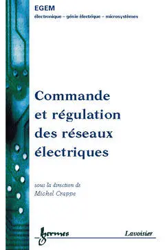 Commande et régulation des réseaux électriques