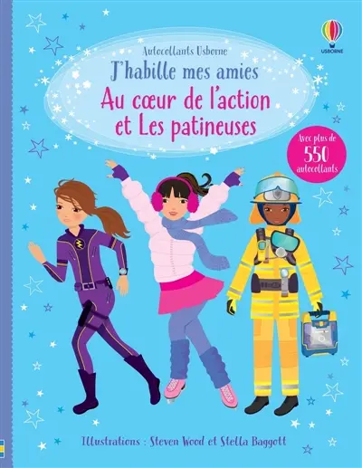 Au coeur de l'action et Les patineuses : J'habille mes amies : Volumes combinés
