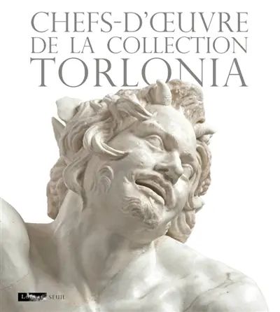 Chefs-d'oeuvre de la collection Torlonia