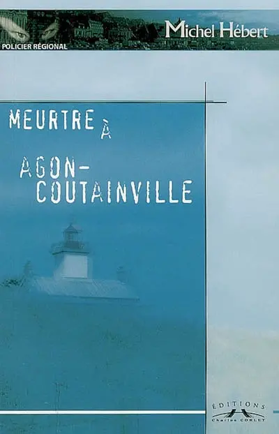 Meurtre à Agon-Coutainville