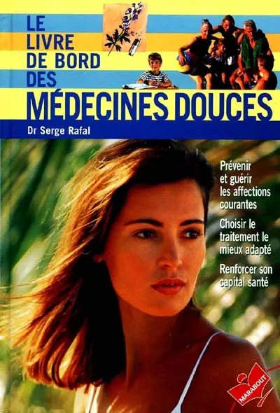 Le livre de bord des médecine douces