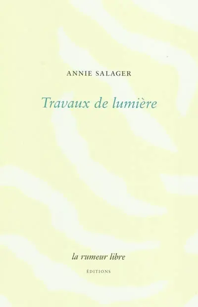 Travaux de lumière