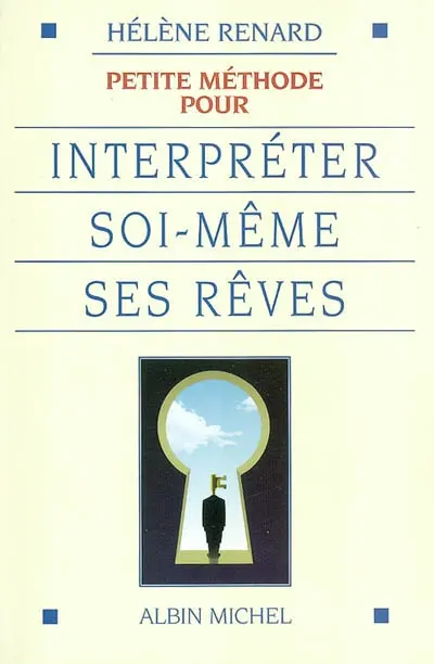 Petite méthode pour interpréter soi-même ses rêves