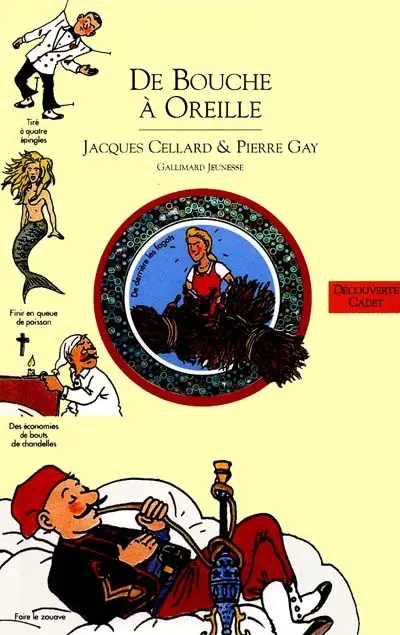 De bouche à oreille : le livre des images de la langue française