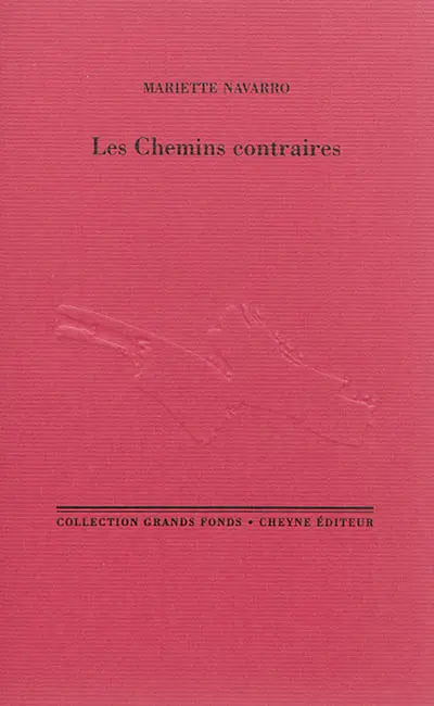 Les chemins contraires