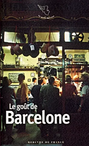 Le goût de Barcelone