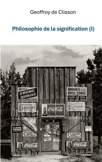 Philosophie de la Signification I