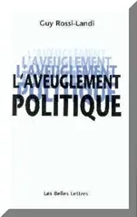 L'aveuglement politique
