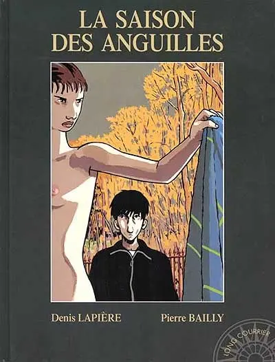 La saison des anguilles